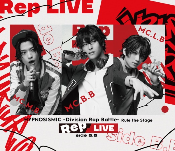 『ヒプノシスマイク　－Division　Rap　Battle－』Rule　the　Stage　《Rep　LIVE　side　B．B》【Blu－ray　＆　CD】