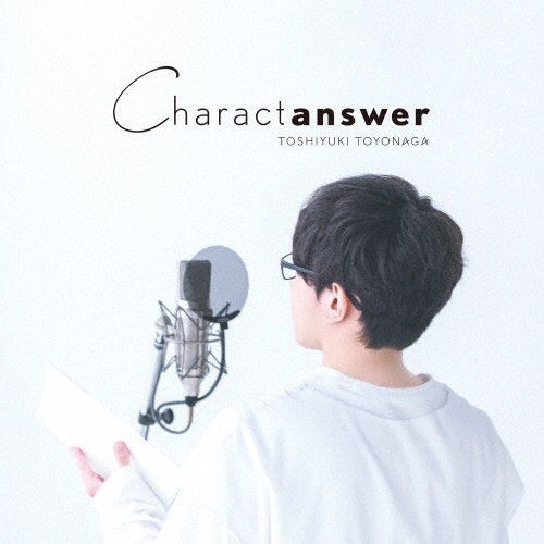 Ｃｈａｒａｃｔａｎｓｗｅｒ（通常盤）