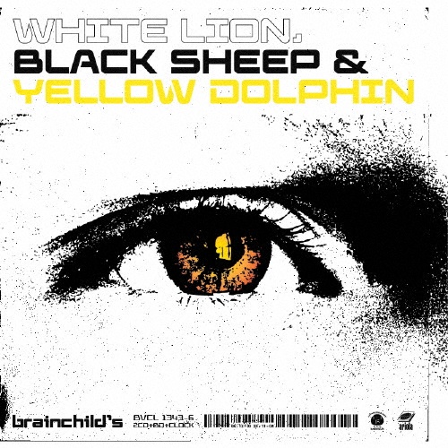 ＷＨＩＴＥ　ＬＩＯＮ，　ＢＬＡＣＫ　ＳＨＥＥＰ　＆　ＹＥＬＬＯＷ　ＤＯＬＰＨＩＮ（ＢＤ付）