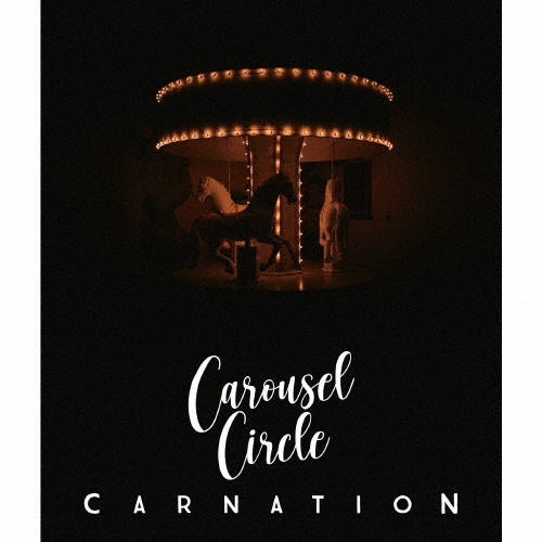 Ｃａｒｏｕｓｅｌ　Ｃｉｒｃｌｅ（ＢＤ付）