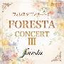 フォレスタコンサート　III