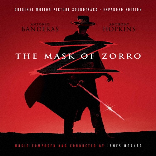 マスク・オブ・ゾロ　Ｔｈｅ　Ｍａｓｋ　ｏｆ　Ｚｏｒｒｏ　オリジナル・サウンドトラック