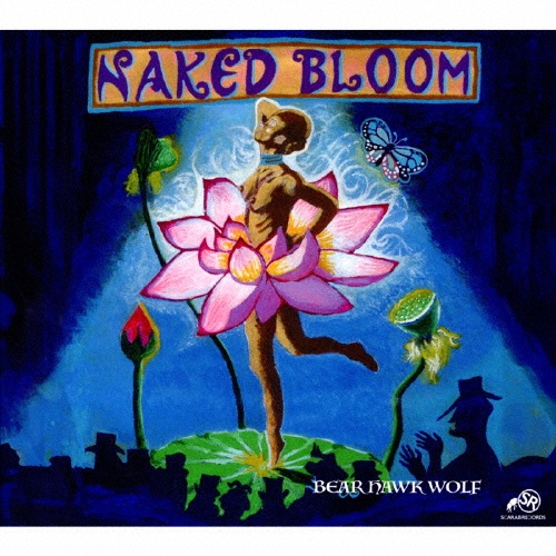 裸の花　ＮＡＫＥＤ　ＢＬＯＯＭ