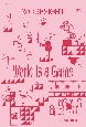 WORKSIGHT　ゲームは世界AーZ(22)