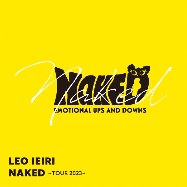 ＮＡＫＥＤ　～ＴＯＵＲ　２０２３～