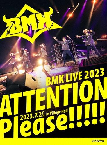 BMK／BMK　LIVE　2023〜ATTENTION　Please！！！！！〜