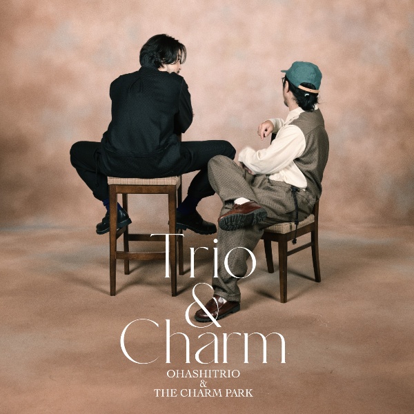 Ｔｒｉｏ　＆　Ｃｈａｒｍ（ＢＤ付）