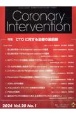 Coronary　Intervention　特集：CTOに対する治療の最前線　Vol．20　No．1（202