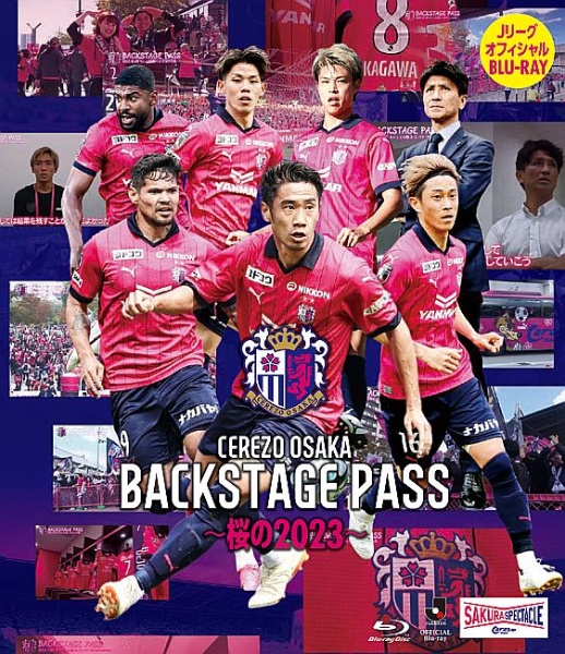 ＣＥＲＥＺＯ　ＯＳＡＫＡ　ＢＡＣＫＳＴＡＧＥ　ＰＡＳＳ　～桜の２０２３～　Ｂｌｕ－ｒａｙ