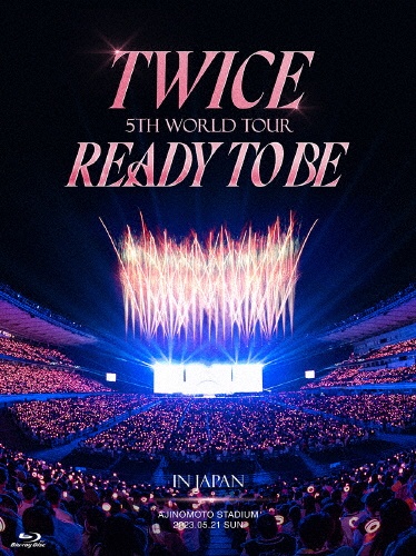 TWICE　5TH　WORLD　TOUR　‘READY　TO　BE’　in　JAPAN（初回限定盤Blu－ray）
