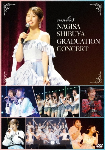 NMB48　渋谷凪咲　卒業コンサート　DVD