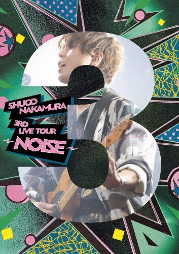 「SHUGO　NAKAMURA　3rd　LIVE　TOUR　〜NOISE〜」Blu－ray