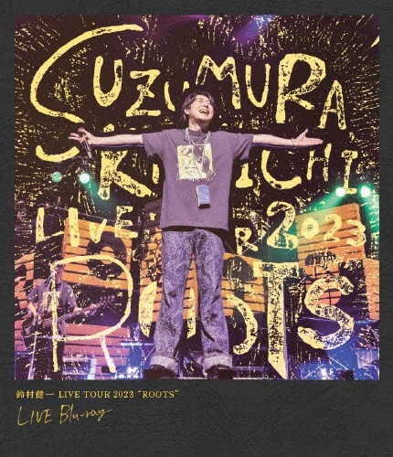 鈴村健一　LIVE　TOUR　2023“ROOTS”　LIVE　Blu－ray