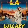 L．A．　lullaby