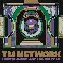 TM　NETWORK　TRIBUTE　ALBUM　－40TH　CELEBRATION－