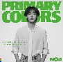 Primary　Colors　初回限定盤B(DVD付)