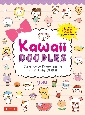 Kawaii　Doodles　Supercute　Drawings　in　Four　Easy　Steps