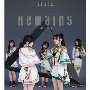 Remains／夢のプレリュード【Blu－ray付生産限定盤】