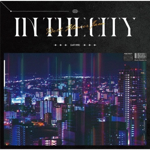 「ＩＮ　ＴＨＥ　ＣＩＴＹ」