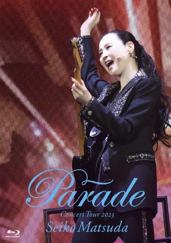 Seiko　Matsuda　Concert　Tour　2023　“Parade”　at　NIPPON　BUDOKAN（通常盤）