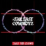 THE　FAR　EAST　COWBOYZ(DVD付)