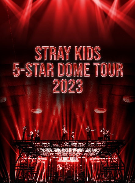 Stray　Kids　5－STAR　Dome　Tour　2023　完全生産限定盤