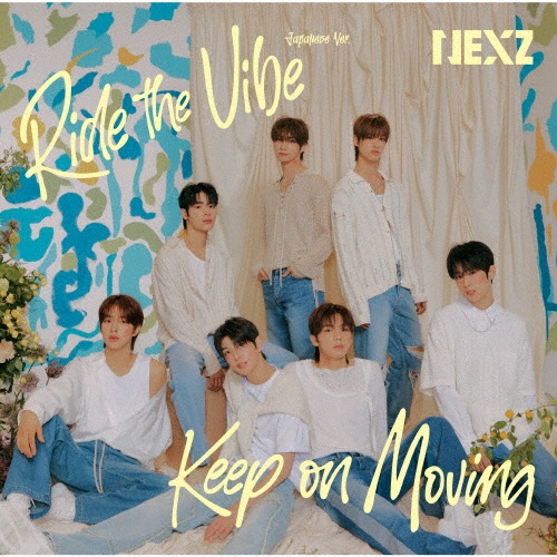 Ｒｉｄｅ　ｔｈｅ　Ｖｉｂｅ　（Ｊａｐａｎｅｓｅ　Ｖｅｒ．）　／　Ｋｅｅｐ　ｏｎ　Ｍｏｖｉｎｇ