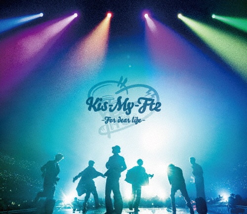Kis-My-Ft2 -For dear life-<通常盤>