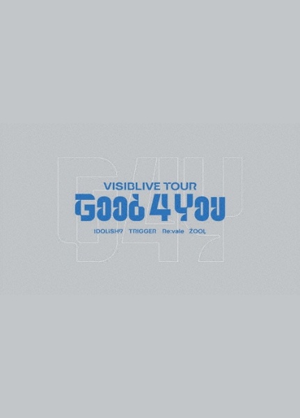 アイドリッシュセブン　VISIBLIVE　TOUR　“Good　4　You”　Blu－ray　－Limited　Edition－