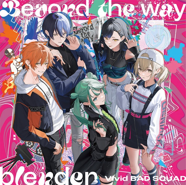 Ｂｅｙｏｎｄ　ｔｈｅ　ｗａｙ／ｂｌｅｎｄｅｒ