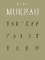 F・W・ムルナウ　Blu－rayセット　（収録：『タルチュフ』『ファウスト』『タブウ』）