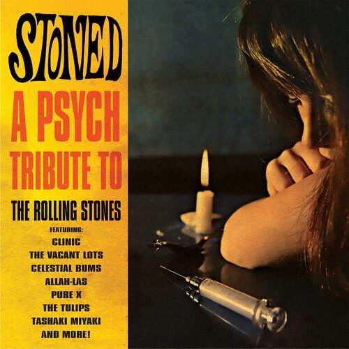 ＳＴＯＮＥＤ　－　Ａ　ＰＳＹＣＨ　ＴＲＩＢＵＴＥ　ＴＯ　ＴＨＥ　ＲＯＬＬＩＮＧ　ＳＴＯＮＥＳ