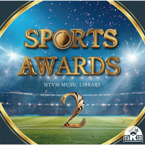 ＮＴＶＭ　Ｍｕｓｉｃ　Ｌｉｂｒａｒｙ　ＳＰＯＲＴＳ　ＡＷＡＲＤＳ２