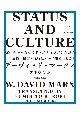 STATUS　AND　CULTURE　文化をかたちづくる〈ステイタス〉の力学　感性・慣習・流行はいかに生まれるか？