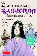 Akutagawa’s　Rashomon　and　Other　Stories：　The　Manga　Edition