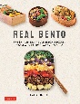 Real　Bento　Fresh　and　Easy　Lunchbox　Recipes　from　a　Japanese　Working　Mom