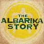 THE　ALBARIKA　STORY　（VOL．1）