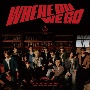 WHERE　DO　WE　GO【通常盤】（CD　ONLY）