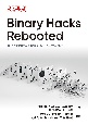 Binary　Hacks　Rebooted　低レイヤの世界を探検するテクニック89選