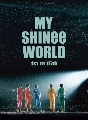 MY　SHINee　WORLD　［Blu－ray］