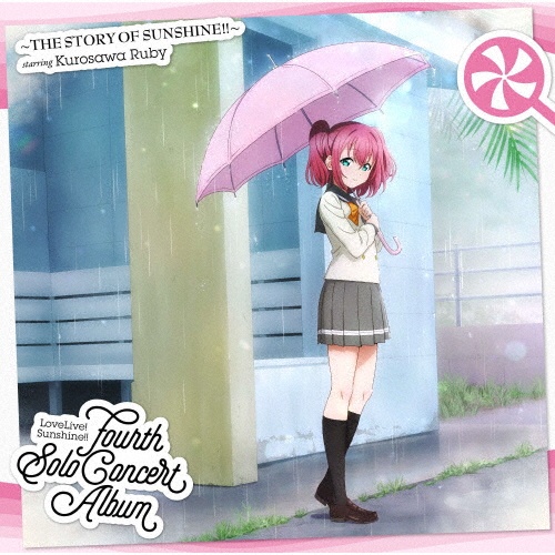 ＬｏｖｅＬｉｖｅ！　Ｓｕｎｓｈｉｎｅ！！　Ｆｏｕｒｔｈ　Ｓｏｌｏ　Ｃｏｎｃｅｒｔ　Ａｌｂｕｍ　～ＴＨＥ　ＳＴＯＲＹ　ＯＦ　ＳＵＮＳＨＩＮＥ！！～　ｓｔａｒｒｉｎｇ　Ｋｕｒｏｓａｗａ　Ｒｕｂｙ