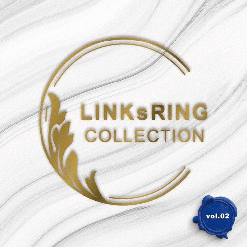 ＬＩＮＫｓＲＩＮＧ　Ｃｏｌｌｅｃｔｉｏｎ　ＶＯＬ２