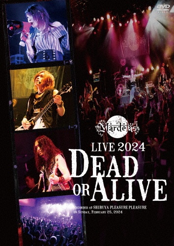 Live　2024　－Dead　or　Alive－＜DVD＞【数量限定版】