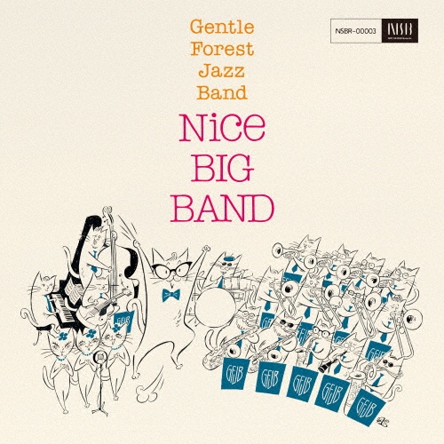 Ｎｉｃｅ　Ｂｉｇ　Ｂａｎｄ