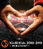 KinKi　Kids　2010－2011　〜君も堂本FAMILY〜