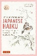 The　Illustrated　Book　of　Japanese　Haiku　A　Journey　through　the　Seasons　with　Japan’s　BestーLoved　Poets　（Free　Online　Audio）