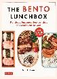 The　Bento　Lunchbox　Delicious　Japanese　Box　Lunches　in　30　Minutes　or　Less　（With　Over　125　Recipes）