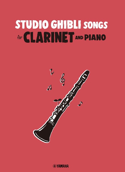 Ｓｔｕｄｉｏ　Ｇｈｉｂｌｉ　Ｓｏｎｇｓ　ｆｏｒ　Ｃｌａｒｉｎｅｔ　ａｎｄ　Ｐｉａ　Ｅａｓｙ　Ｉｎｔｅｒｍｅｄｉａｔｅ