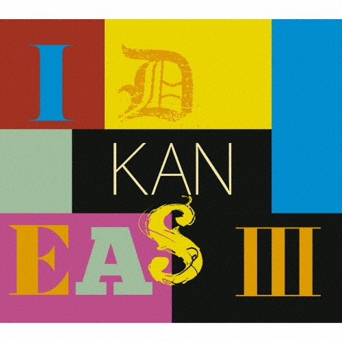 ＩＤＥＡＳ　ＩＩＩ　～ｔｈｅ　ｖｅｒｙ　ｂｅｓｔ　ｏｆ　ＫＡＮ～