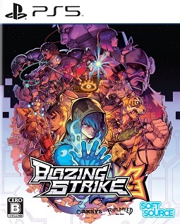 Ｂｌａｚｉｎｇ　Ｓｔｒｉｋｅ